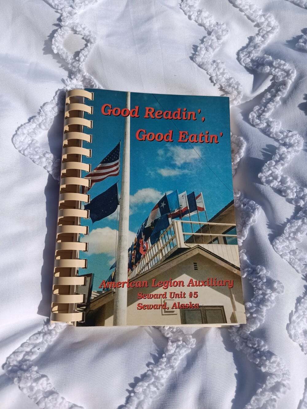 Good Readin’ Good Eatin’ VTG 1993 Seward Alaska American Legion Spiral Cookbook
